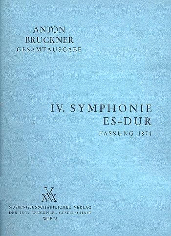 [MWV-B4/1-DIR] Sinfonie Nr. 4 Es-Dur "Romantische" (Fassung 1874)