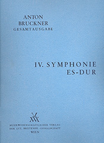 [MWV-B4/2-DIR] Sinfonie Nr. 4 Es-Dur "Romantische" (2. Fassung 1878/80)