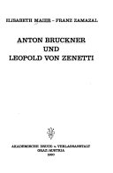 [MWV-MV103] Anton Bruckner und Leopold von Zenetti
