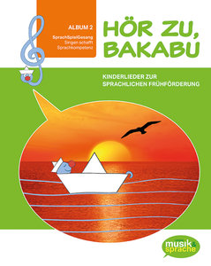 [308179] Hör zu, Bakabu - Album 2: Kinderlieder zur sprachlichen Frühförderung
