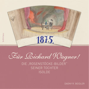 [267311] Für Richard Wagner "Rosenstöcke Bilder"