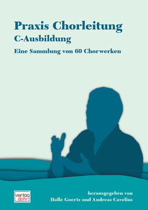 [327034] Praxis Chorleitung C-Ausbildung