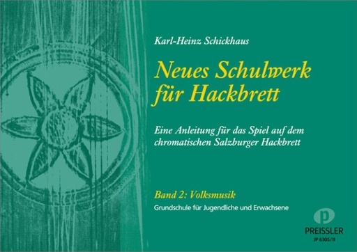 [69748] Neues Schulwerk für Hackbrett Teil 2: Volksmusik (Grundschule für Jugendliche und Erwachsene)