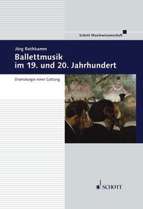 [256325] Ballettmusik im 19. und 20. Jahrhundert