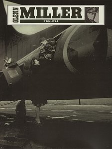 [73906] Glenn Miller 1904 - 1944